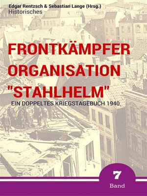 cover image of Frontkämpfer Organisation "Stahlhelm"--Band 7